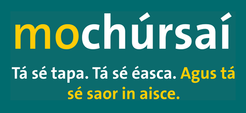 moChúrsaí - Tá sé tapa. Tá sé éasca. Agus tá sé saor in aisce.